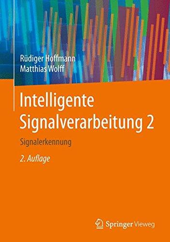 Intelligente Signalverarbeitung 2: Signalerkennung