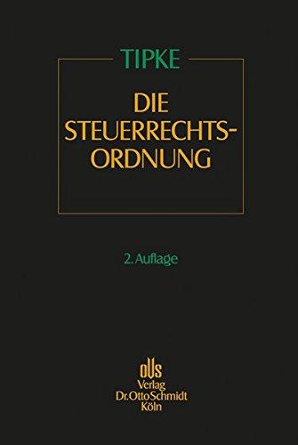 Die Steuerrechtsordnung, Bd. III: Steuerrechtswissenschaft, Steuergesetzgebung, Steuervollzug, Steuerrechtsschutz, Steuerstrafrecht