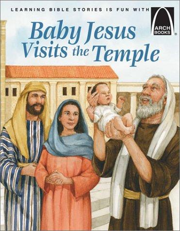 Baby Jesus Visits the Temple