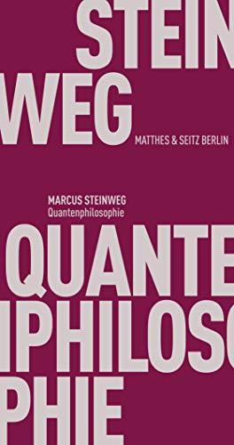 Quantenphilosophie (Fröhliche Wissenschaft)