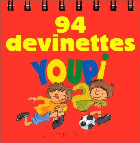 94 devinettes Youpi rouge