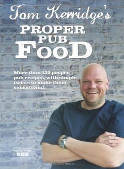 Tom Kerridge Proper Pub Food