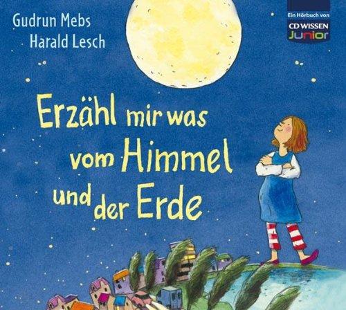 CD WISSEN Junior - Erzähl mir was vom Himmel und der Erde, 3 CDs