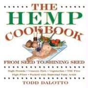 The Hemp Cookbook: From Seed to Shining Seed