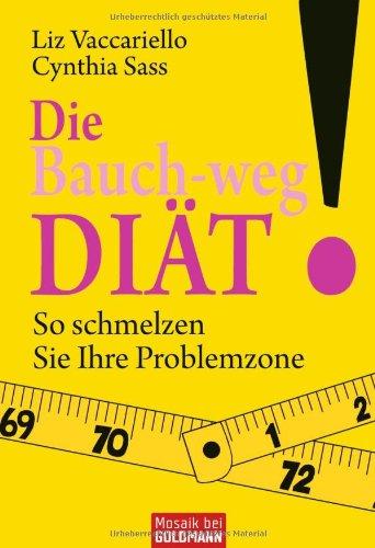 Die Bauch-weg-Diät: So schmelzen Sie Ihre Problemzone!