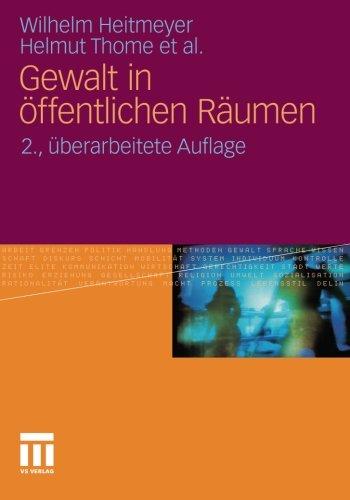 Gewalt in öffentlichen Räumen: Zum Einfluss von Bevölkerungs- und Siedlungsstrukturen in städtischen Wohnquartieren