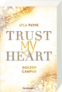 Trust My Heart - Golden-Campus-Trilogie, Band 1 (Golden-Campus-Trilogie, 1)