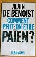 Comment peut-on être païen ?