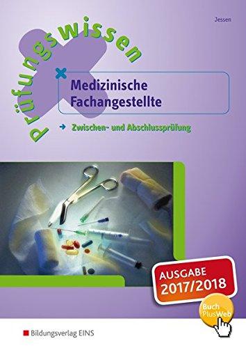 Normtest: Prüfungswissen Medizinische Fachangestellte: Zwischen- und Abschlussprüfung: Arbeitsbuch