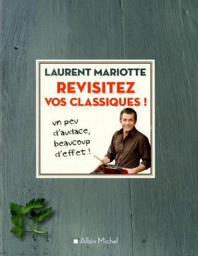 Revisitez vos classiques !