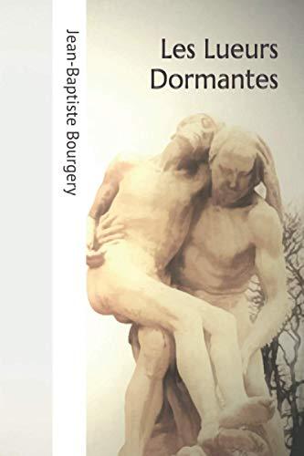 Les Lueurs Dormantes