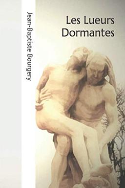 Les Lueurs Dormantes