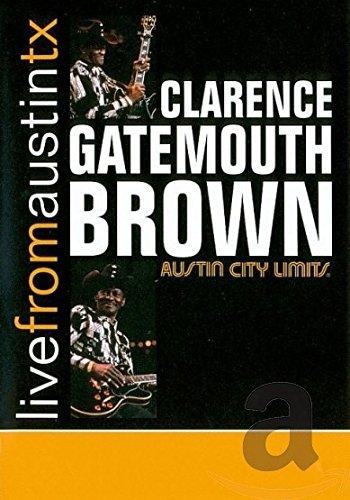 Clarence Gatemouth Brown - Live From Austin, TX