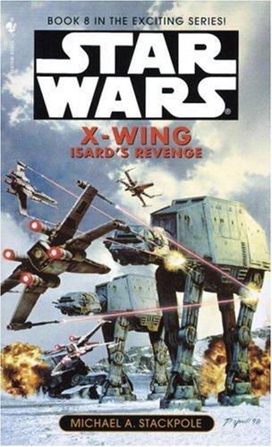 Isard's Revenge: Star Wars (X-Wing)