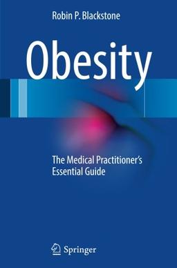 Obesity: The Medical Practitioner's Essential Guide