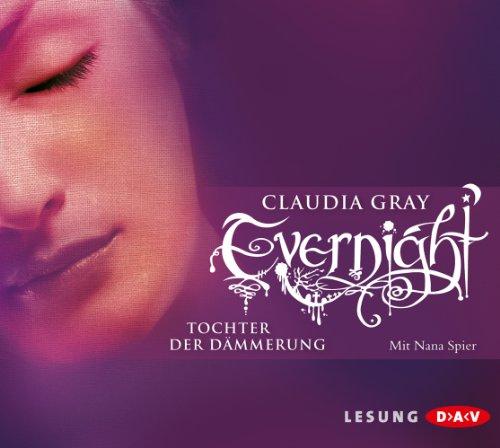 Evernight 02. Tochter der Dämmerung