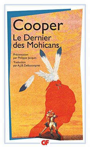 Le dernier des Mohicans : histoire de mil sept cent cinquante-sept