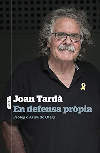 En defensa pròpia: Pròleg d'Arnaldo Otegi (P.VISIONS, Band 150)