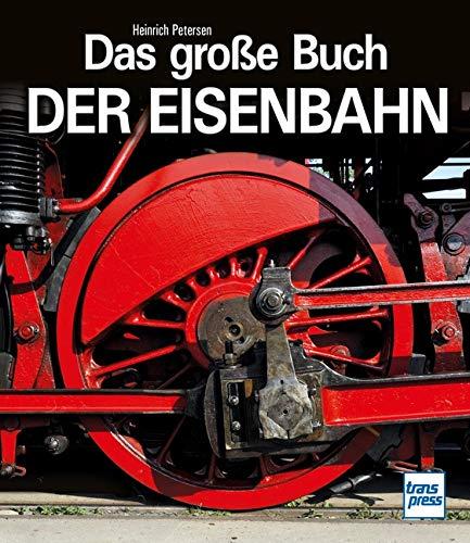 Das große Buch der Eisenbahn