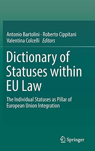 Dictionary of Statuses within EU Law: The Individual Statuses as Pillar of European Union Integration