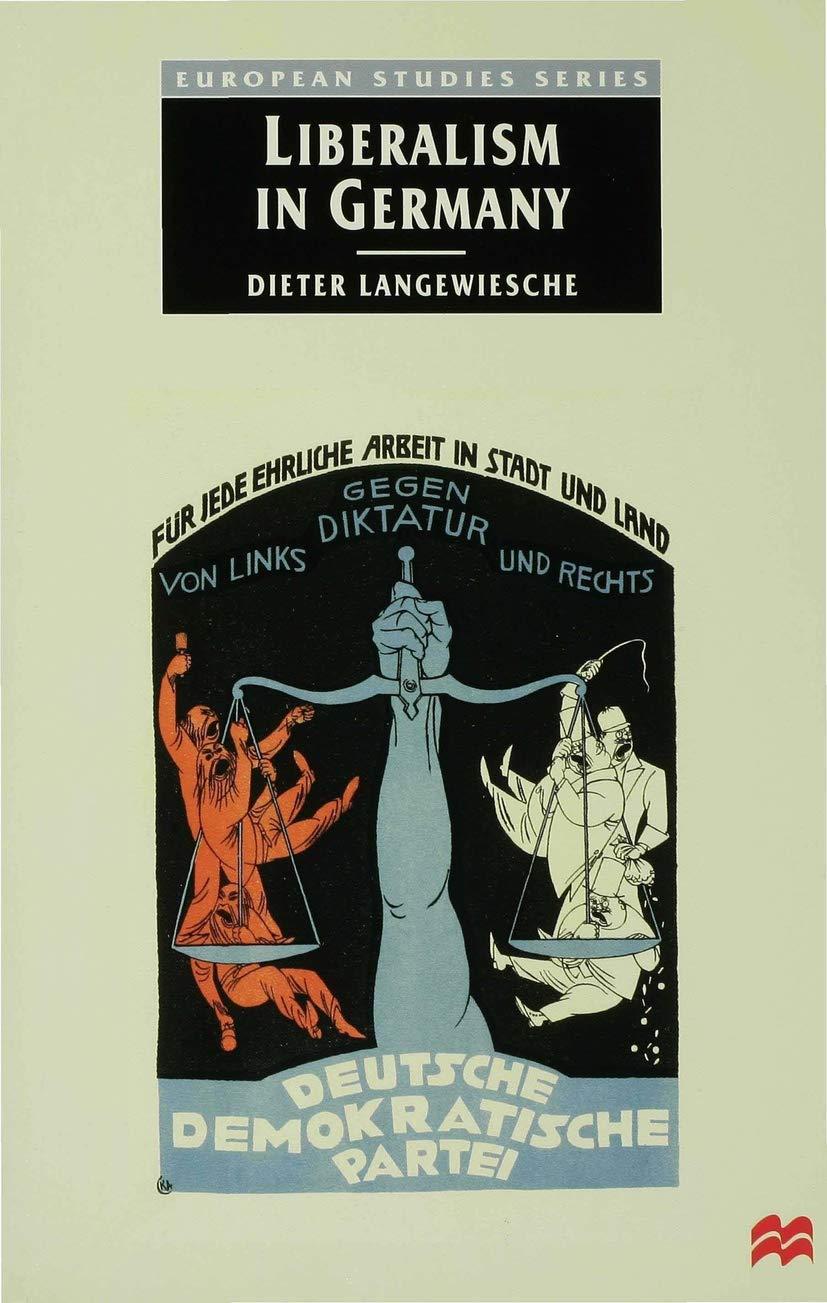 Liberalism in Germany (European Studies)