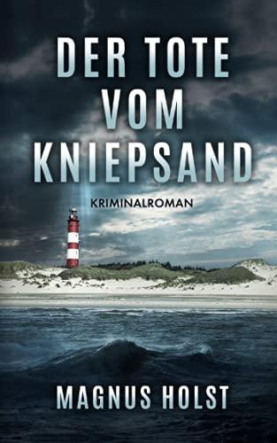 Der Tote vom Kniepsand: Kriminalroman (Mila Fochs, Band 1)