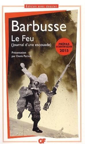 Le feu : journal d'une escouade