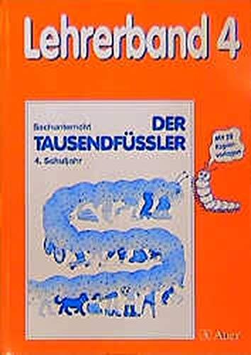 Der Tausendfüssler - Ausgabe für Nordrhein-Westfalen: 4. Jahrgangsstufe - Lehrerband