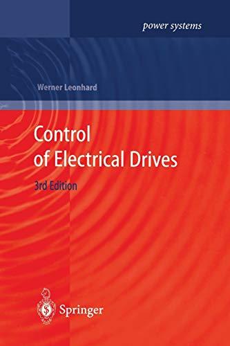 Control of Electrical Drives (Power Systems)