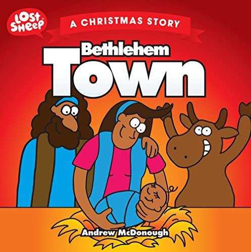 Bethlehem Town (Lost Sheep Series)