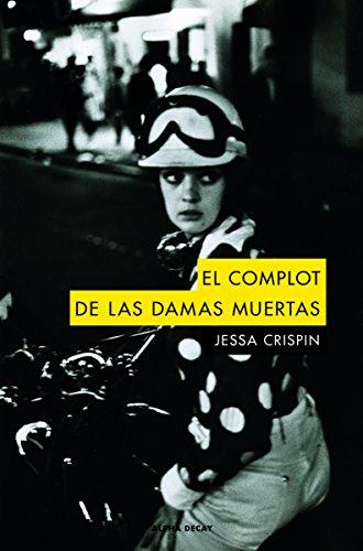 El complot de las damas muertas (ALPHA DECAY, Band 106)