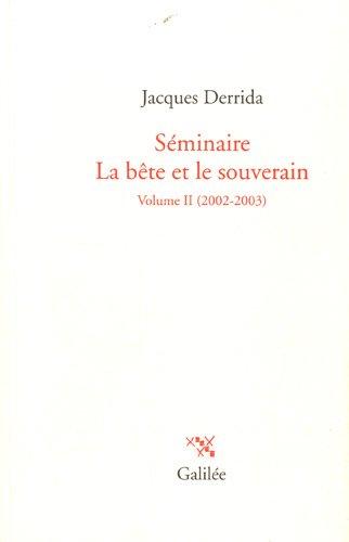 Séminaire La bête et le souverain. Vol. 2. 2002-2003