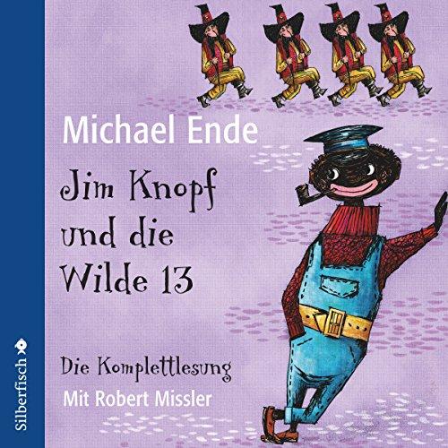 Jim Knopf und die Wilde 13 - Die Komplettlesung: 6 CDs