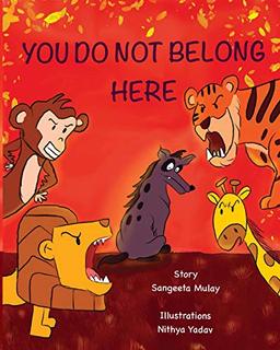 You do not belong here: A book about prejudice and discrimination