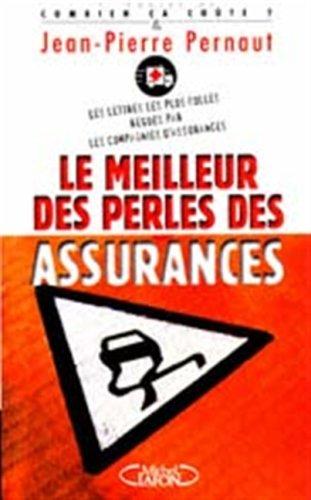 Le meilleur des perles des assurances