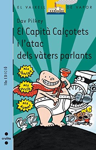 El capità Calçotets i l'atac dels vàters parlants (El Barco de Vapor Azul, Band 108)