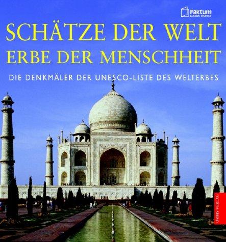 Schätze der Welt, Erbe der Menschheit