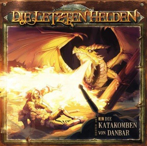 Die letzten Helden 2 - Die Katakomben von Danbar