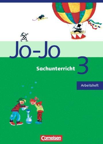 Jo-Jo Sachunterricht - Allgemeine Ausgabe: 3. Schuljahr - Arbeitsheft