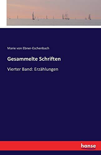 Gesammelte Schriften: Vierter Band: Erzählungen