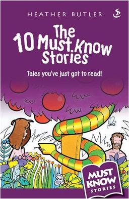 The 10 Must Know Stories: Tales You've Just Got to Read!