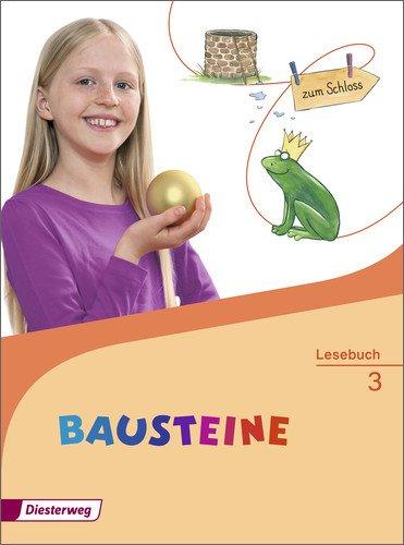 BAUSTEINE Lesebuch - Ausgabe 2014: Lesebuch 3