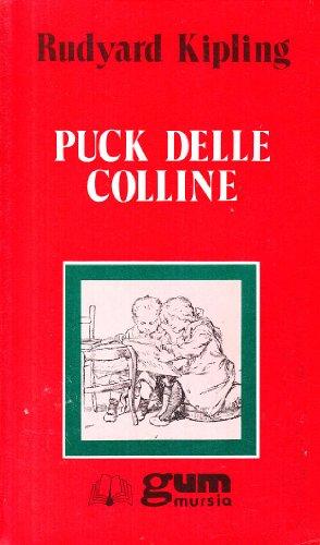 Puck delle colline (Grande Universale Mursia. Letture)