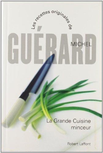 La grande cuisine minceur