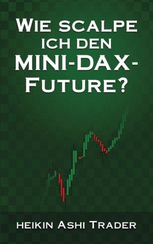 Wie scalpe ich den Mini-DAX-Future?