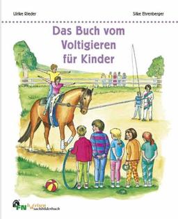 Das Buch vom Voltigieren für Kinder