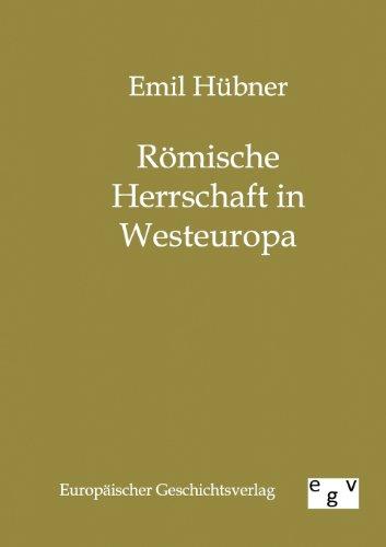 Römische Herrschaft in Westeuropa