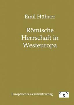 Römische Herrschaft in Westeuropa