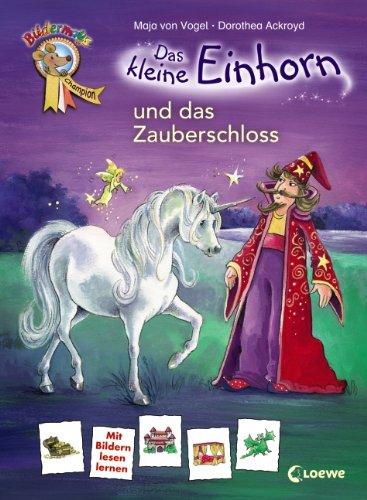 Das kleine Einhorn und das Zauberschloss