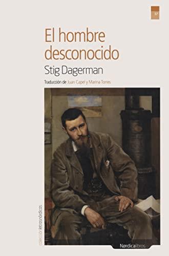 El hombre desconocido (Letras Nrdicas, Band 37)